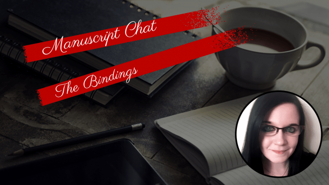 Manuscript Chat | The Bindings Thumbnail